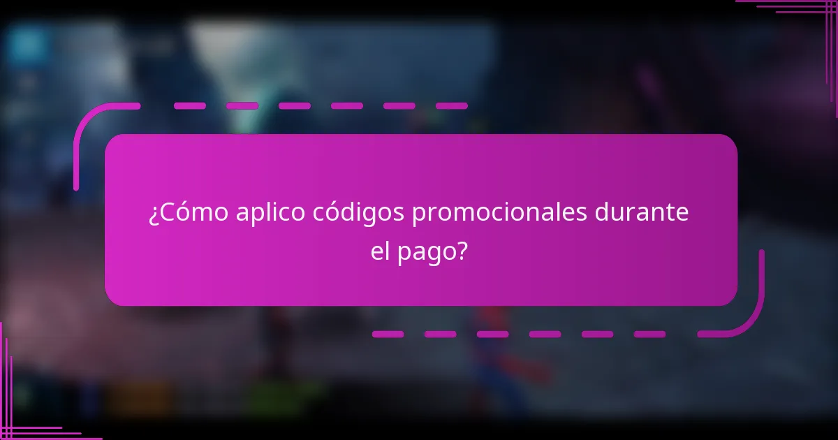 ¿Cómo aplico códigos promocionales durante el pago?