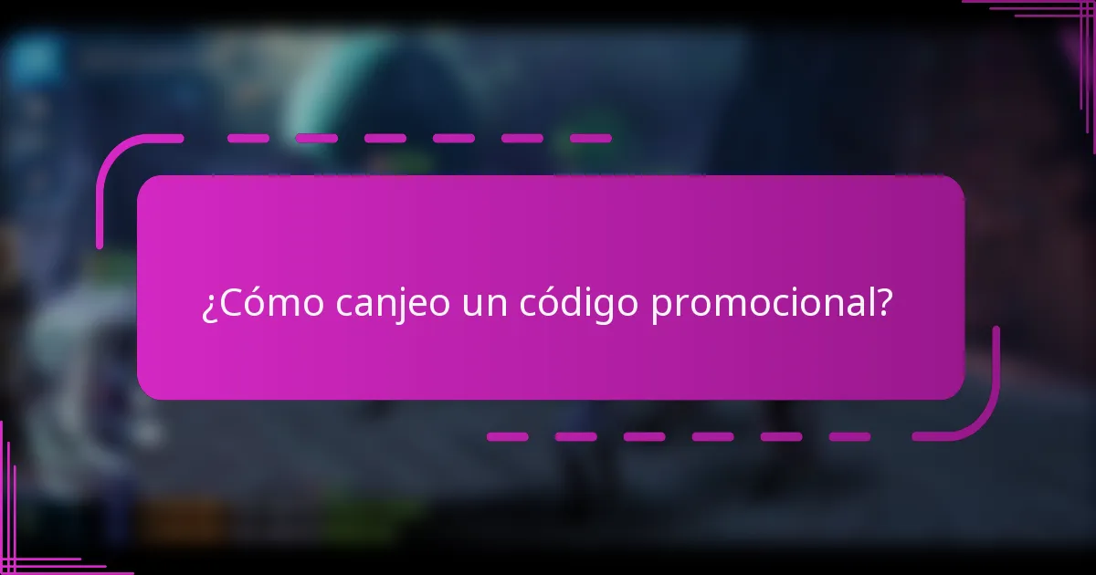 ¿Cómo canjeo un código promocional?