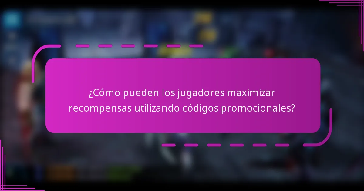 ¿Cómo pueden los jugadores maximizar recompensas utilizando códigos promocionales?