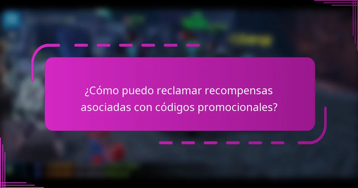 ¿Cómo puedo reclamar recompensas asociadas con códigos promocionales?