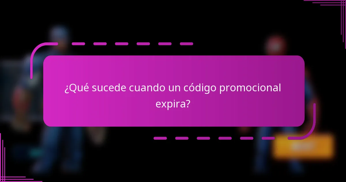 ¿Qué sucede cuando un código promocional expira?